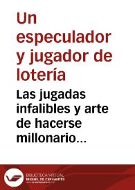 Las jugadas infalibles y arte de hacerse millonario 