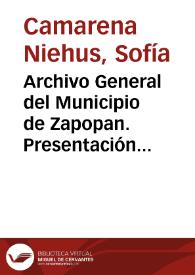 Archivo General del Municipio de Zapopan. Presentación