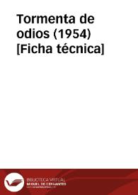 Tormenta de odios (1954) [Ficha técnica]