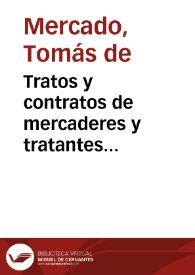 Tratos y contratos de mercaderes y tratantes discididos y determinados