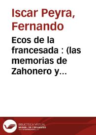 Ecos de la francesada : (las memorias de Zahonero y Alegría)