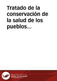 Tratado de la conservación de la salud de los pueblos y consideraciones sobre los terremotos / traducido por D. Benito Bails