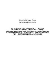 El sindicato vertical como instrumento político y económico del régimen franquista