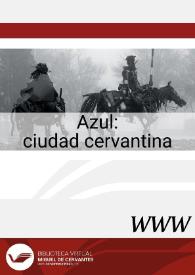 Azul : ciudad cervantina