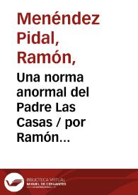 Una norma anormal del Padre Las Casas