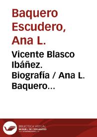 Vicente Blasco Ibáñez. Biografía