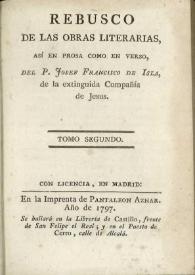 Rebusco de las obras literarias, así en prosa como en verso. Tomo segundo