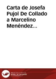 Carta de Josefa Pujol De Collado a Marcelino Menéndez Pelayo. Madrid, 3 marzo 1890