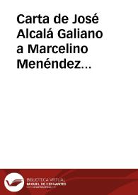 Carta de José Alcalá Galiano a Marcelino Menéndez Pelayo. 29 mayo 1896?