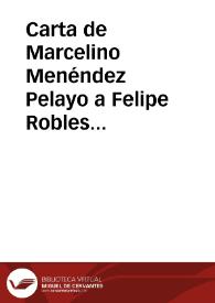 Carta de Marcelino Menéndez Pelayo a Felipe Robles Dégano. 2 de junio de 1905