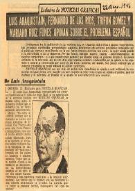 Luis Araquistáin, Fernando De los Ríos, Trifón Gómez y Mariano Ruiz Funes opinan sobre el problema español