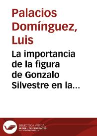 La importancia de la figura de Gonzalo Silvestre en la vida y obra de Inca Garcilaso de la Vega