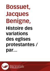 Histoire des variations des eglises protestantes