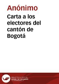 Carta a los electores del cantón de Bogotá