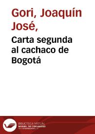 Carta segunda al cachaco de Bogotá