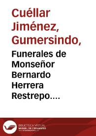 Funerales de Monseñor Bernardo Herrera Restrepo. Cámara ardiente. Foto 3