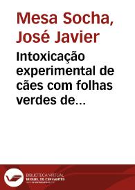 Intoxicação experimental de cães com folhas verdes de nerium oleander e uso da frutose 1,6 difosfato e da glicose como tratamentos