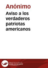 Aviso a los verdaderos patriotas americanos