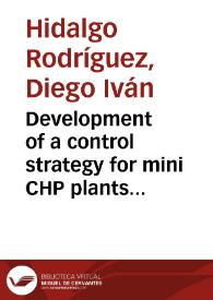 Development of a control strategy for mini CHP plants for an active voltage management in low voltage networks = Desarrollo de una estrategia de control para mini plantas CHP para una activa regulación de voltage en redes de bajo voltage