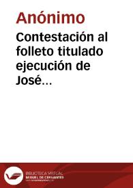 Contestación al folleto titulado ejecución de José María Serna