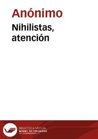 Nihilistas, atención