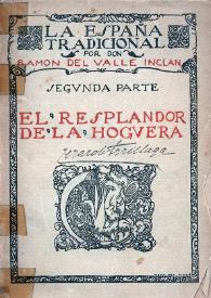 El Resplandor de la Hoguera. II. La España Tradicional