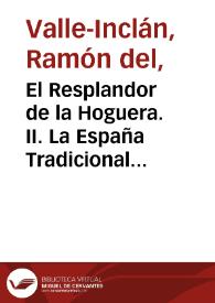 El Resplandor de la Hoguera. II. La España Tradicional