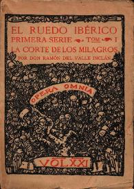 El Ruedo Ibérico. Primera serie I. La corte de los milagros