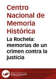 La Rochela: memorias de un crimen contra la justicia