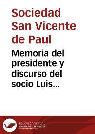 Memoria del presidente y discurso del socio Luis Martínez Silva, leídos en la sesión solemne celebrada el 24 de julio de 1887