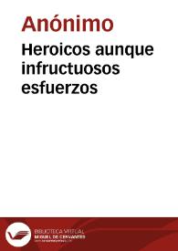 Heroicos aunque infructuosos esfuerzos