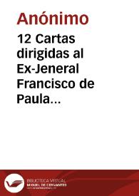 12 Cartas dirigidas al Ex-Jeneral Francisco de Paula Santander por Los Cin-cuenta