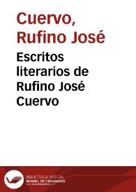 Escritos literarios de Rufino José Cuervo