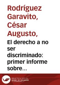 El derecho a no ser discriminado: primer informe sobre discriminación racial y derechos de la población afrocolombianas