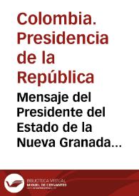 Mensaje del Presidente del Estado de la Nueva Granada al Congreso de 1834