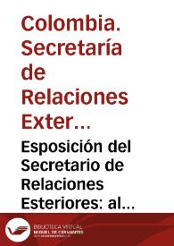 Esposición del Secretario de Relaciones Esteriores: al Congreso de la Nueva Granada, en sus sesiones ordinarias de 1856