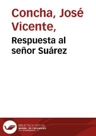 Respuesta al señor Suárez