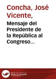 Mensaje del Presidente de la República al Congreso Nacional al iniciarse las sesiones del año 1915