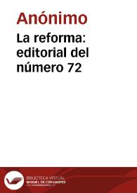 La reforma: editorial del número 72