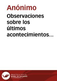 Observaciones sobre los últimos acontecimientos políticos de Colombia