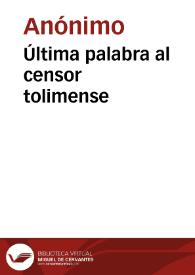 Última palabra al censor tolimense