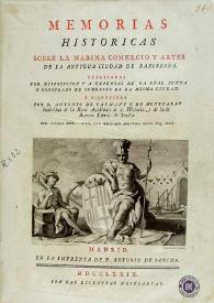 Memorias históricas sobre la marina comercio y artes de la antigua ciudad de Barcelona. Tomo 2