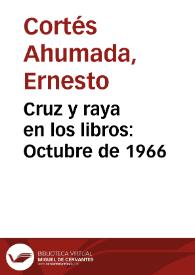 Cruz y raya en los libros: Octubre de 1966