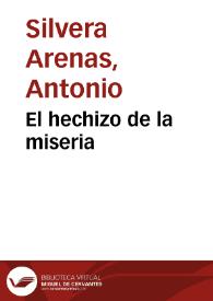 El hechizo de la miseria