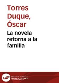 La novela retorna a la familia