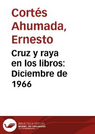 Cruz y raya en los libros: Diciembre de 1966