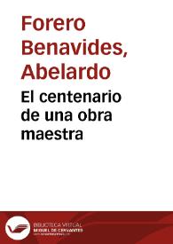 El centenario de una obra maestra