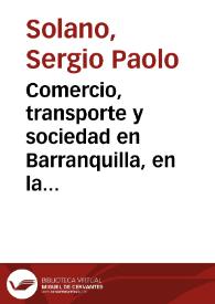 Comercio, transporte y sociedad en Barranquilla, en la primera mitad del Siglo XIX