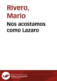 Nos acostamos como Lazaro