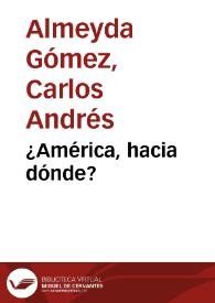 ¿América, hacia dónde?